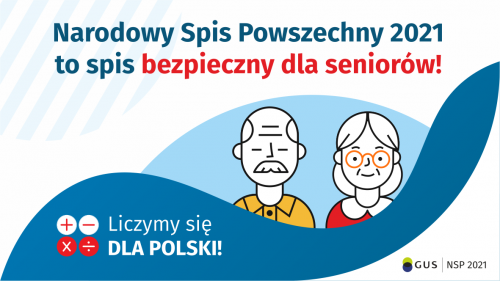 Na górze grafiki napis: Narodowy Spis Powszechny 2021 to spis bezpieczny dla seniorów! Poniżej widać mężczyznę i kobietę w...