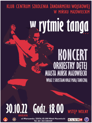 para tańcząca tango w tle, napis: klub centrum szkolenia żandarmerii wojskowej zaprasza na koncert w rytmie tanga,...